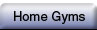 Home Gyms
